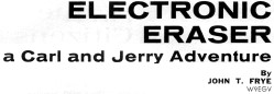 Carl & Jerry: Electronic Eraser, August 1962 Popular Electronics - RF Cafe