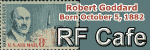 Happy Birthday Robert Goddard! - Please click here to visit RF Cafe.