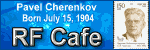 Pavel Cherenkov was born. - Please click here to visit RF Cafe.