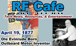 Day in Engineering History April 19 Archive - RF Cafe