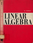 Linear Algebra (Archive.org) - RF Cafe