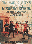 he Radio Boys with the Iceberg Patrol - RF Cafe