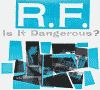 R.F. - Is It Dangerous?, April 1960 Electronics World - RF Cafe