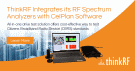 ThinkRF Integrates Its RF Spectrum Analyzers with CelPlan Software - RF Cafe