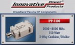 Innovative Power Products (IPP) Intros 2-8 GHz 2-Way Combiner - RF Cafe