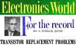 For the Record: Transistor Replacement Problems, February 1966 Electronics World - RF Cafe