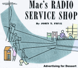 Mac's Radio Service Shop: Advertising for Dessert, July 1949 Radio & Television News - RF Cafe