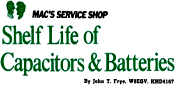 Mac's Service Shop: Shelf Life of Capacitors & Batteries, August 1972 Popular Electronics - RF Cafe