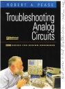 Bob Pease's "Troubleshooting Analog Circuits" - RF Cafe