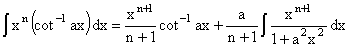 x^x cot^-1(ax) dx Inverse Trigonometric Indefinite Integrals - RF Cafe