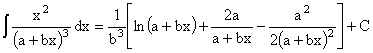 Indefinite Integrals of the Form x^2/(a+bx)^3 - RF Cafe