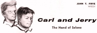 Carl and Jerry: The Hand of Selene, November 1960 Popular Electronics - RF Cafe