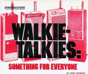 Walkie-Talkies: Something for Everyone, April 1974 Popular Electronics - RF Cafe