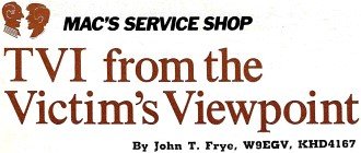 Mac's Service Shop: TVI from the Victim's Viewpoint, March 1972 Popular Electronics - RF Cafe