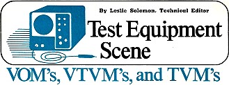Test Equipment Scene: VOM's, VTVM's and TVM's, March 1972 Popular Electronics - RF Cafe