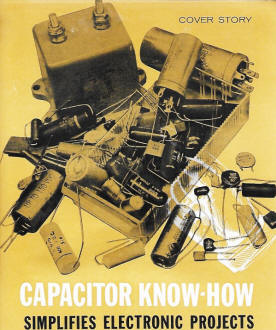 Capacitor Know-How Simplifies Electronic Projects, July 1966 Popular Electronics - RF Cafe