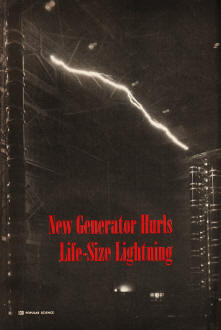 New Generator Hurls Life-Size Lightning, September 1949 Popular Science - RF Cafe