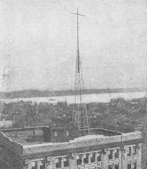 "Aerophone Tower" was erected by de Forest's Radio Telephone Co. in 1908 - RF Cafe (business name: Kirt Blattenberger)