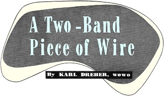 A Two-Band Piece of Wire, February 1950 Radio & Television News - RF Cafe