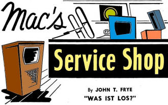 Mac's Radio Service Shop: Was Ist Los?, May 1958 Radio News - RF Cafe