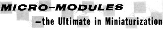 Micro-Modules, September 1958 Radio & TV News - RF Cafe