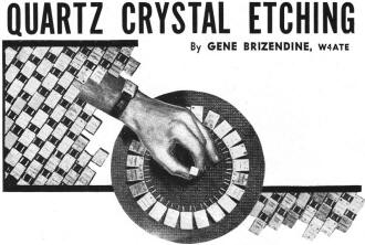 Quartz Crystal Etching, May 1954 Radio & Television News - RF Cafe