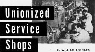 Unionized Service Shops, October 1956 Radio & Television News - RF Cafe