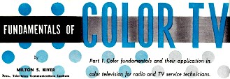 Fundamentals of Color TV, March 1954 Radio & Television News - RF Cafe