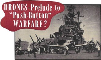 Drones - Prelude to "Push-Button" Warfare?, October 1946 Radio News Article - RF Cafe