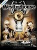 Westinghouse: Minutes of History - RF Cafe