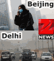Air Pollition in Beijing & Delhi (Zee News) - RF Cafe
