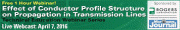 Effect of Conductor Profile Structure on Propagation in Transmission Lines - RF Cafe