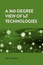 A 360 Degree View of IoT Technologies (Artech House) - RF Cafe