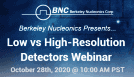 BNC Webinar: Low vs. High-Resolution Detectors (Free Admission) - RF Cafe