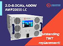 AMP2085E-LC, 2.0–8.0 GHz, 400 W, an Outstanding TWT Replacement!&nbsp; - RF Cafe