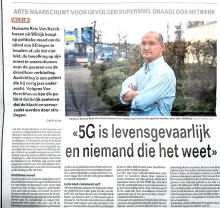 Kris Van Kerckhoven, Het Laatste Nieuws, 5G is life-threatening and no one knows it - RF Cafe