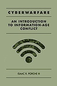 Cyberwarfare: An Introduction to Information Age Conflict (Artech House) - RF Cafe