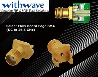 Withwave Solder Flow Board Edge SMA Connectors (DC to 26.5 GHz)