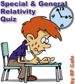 Quiz #82: Special and General Relativity - RF Cafe