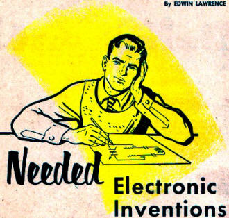 Needed: Electronic Inventions, January 1956 Popular Electronics - RF Cafe