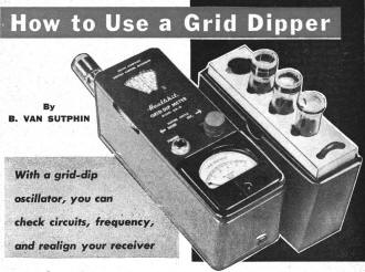 How to Use a Grid Dipper, September 1956 Popular Electronics - RF Cafe
